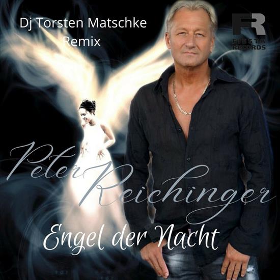 Covers - 22.Peter Reichinger - Engel Der Nacht DJ Torsten Matschke Remix.jpg
