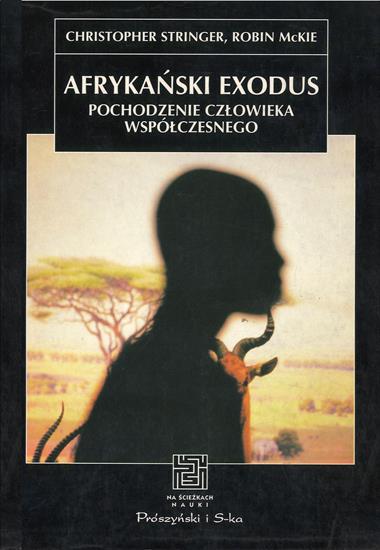 47. Christopher Stringer, Robin McKie - Afrykański exodus - cover.jpg