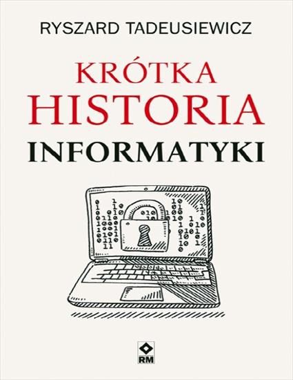 eBook 01 - Tadeusiewicz R. -  Krótka historia informatyki.JPG