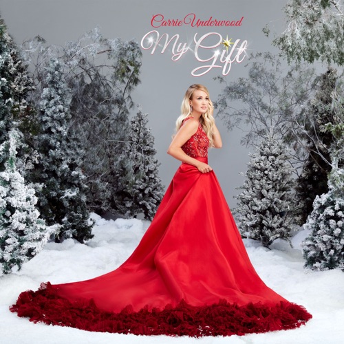 Carrie Underwood ___ My Gift 2020 - Carrie Underwood - My Gift 2020.jpg